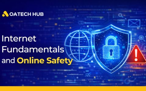 Internet Fundamentals and Online Safety